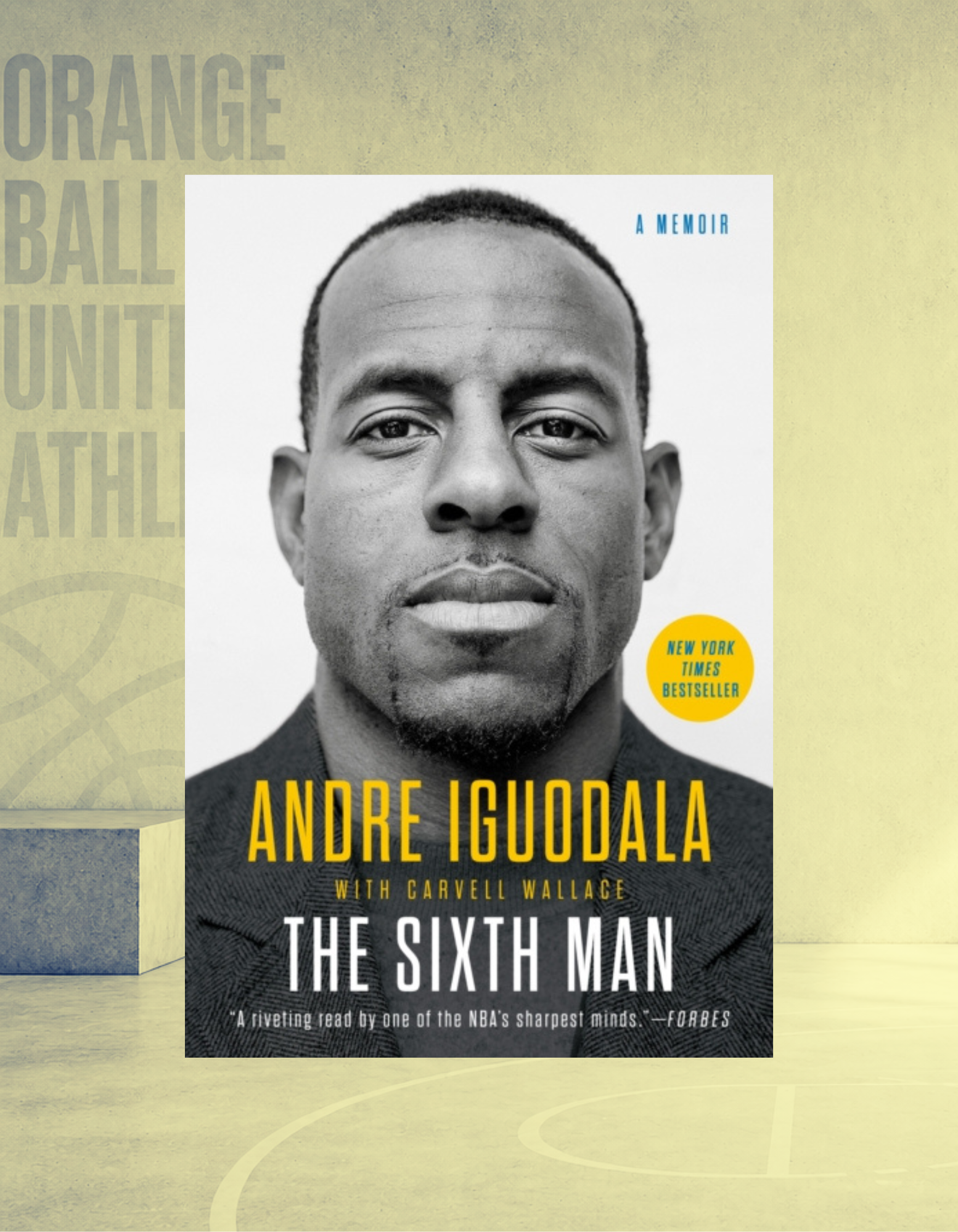 The Sixth Man | Andre Iguodala | NBA Memoir & Basketball Leadership Book