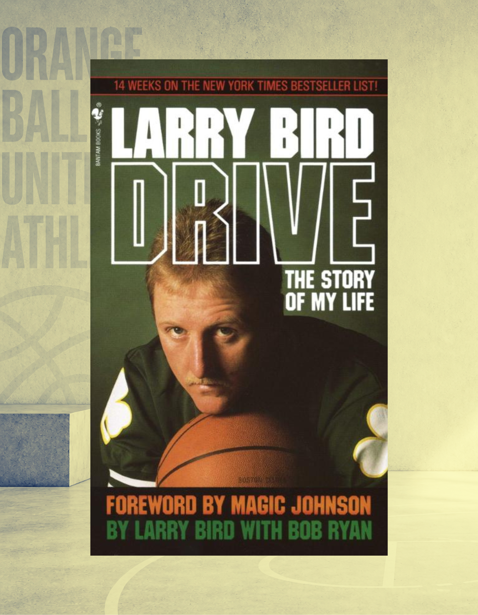 Drive | Larry Bird | NBA Biography & Basketball Mentality Book