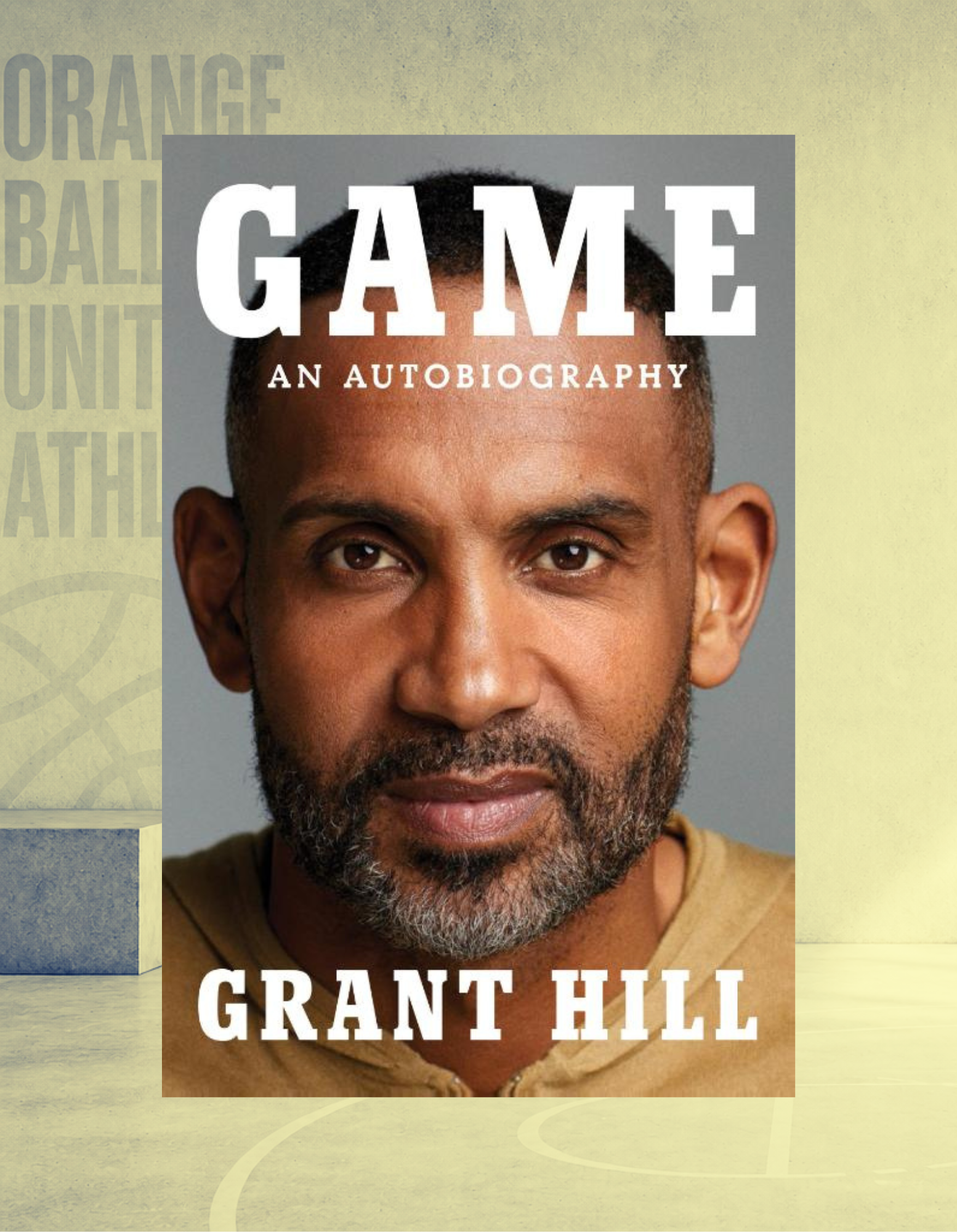 Game | Grant Hill | Basketball Memoir & NBA Biography
