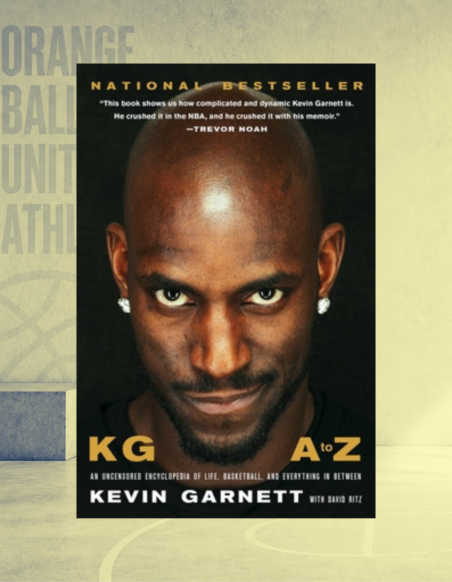 KG: A to Z | Kevin Garnett | NBA Stories & Basketball Culture Book