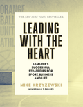 Leading with the Heart | Coach K | Basketball Leadership & Team Culture Book