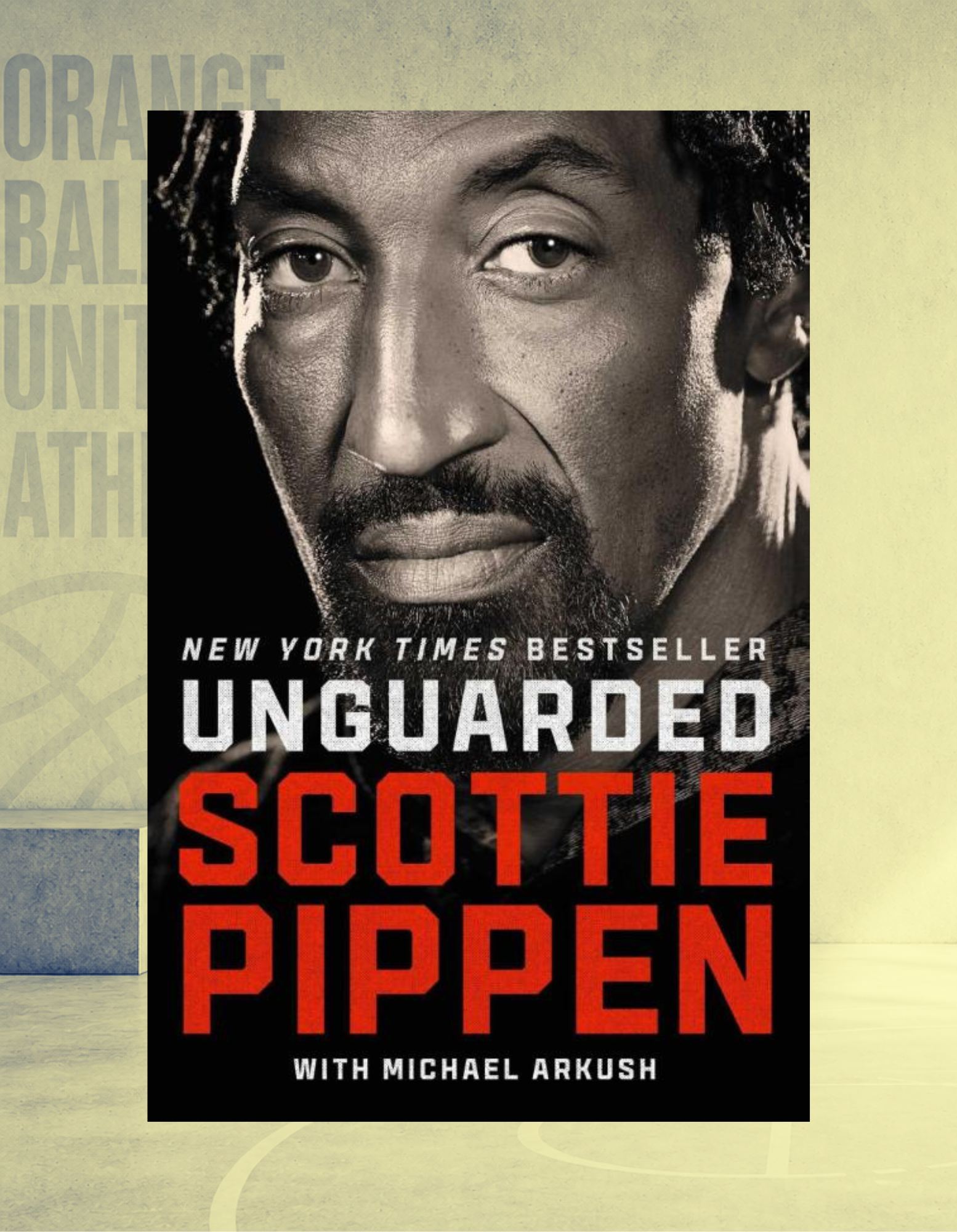 Unguarded | Scottie Pippen | NBA Memoir & Chicago Bulls Story